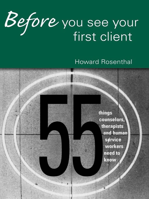 Title details for Before You See Your First Client by Howard Rosenthal - Available